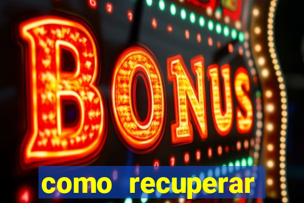 como recuperar dinheiro perdido em apostas betano